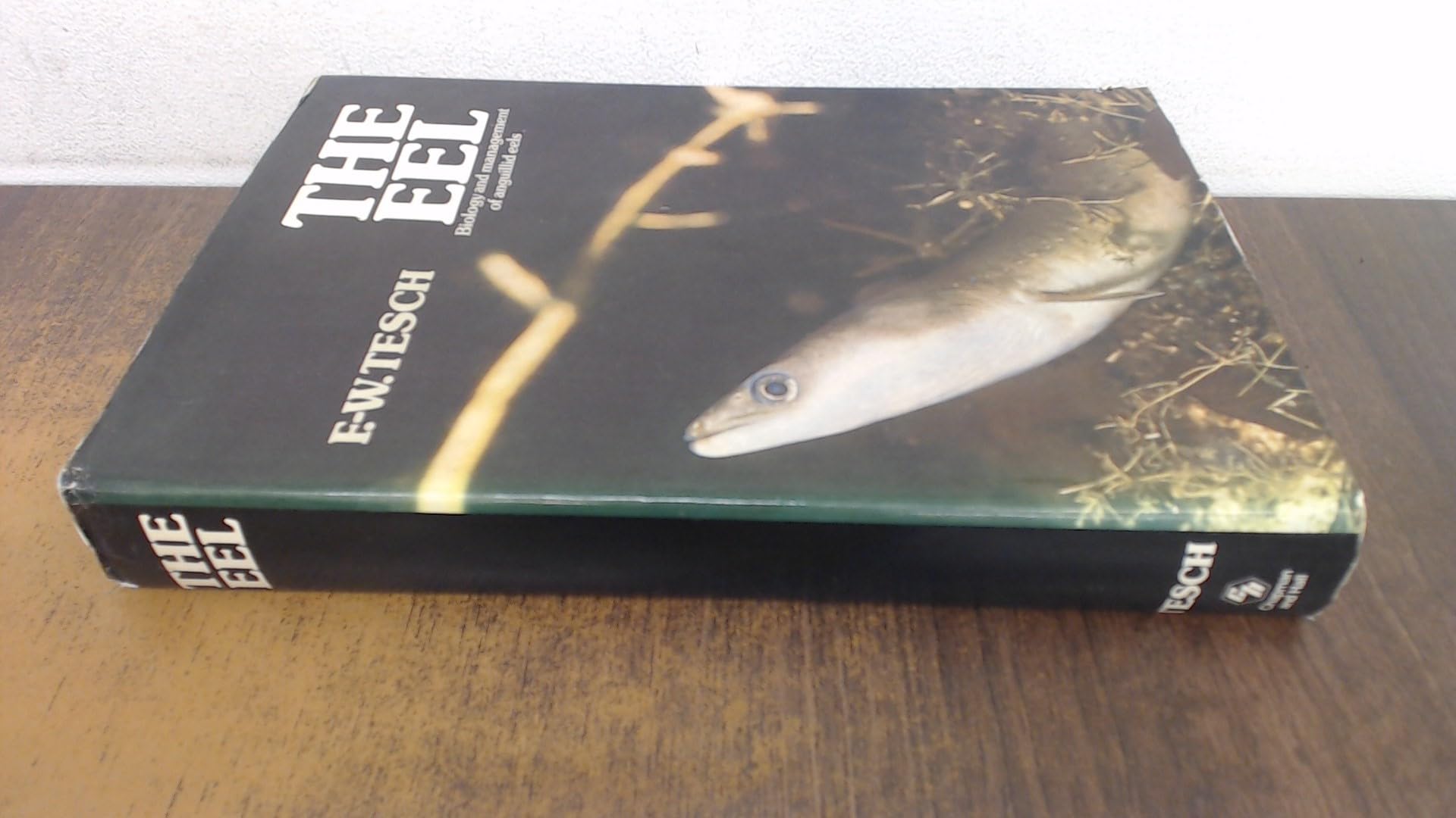 Tesch: the Eel Biology & Management of Natural Sciences