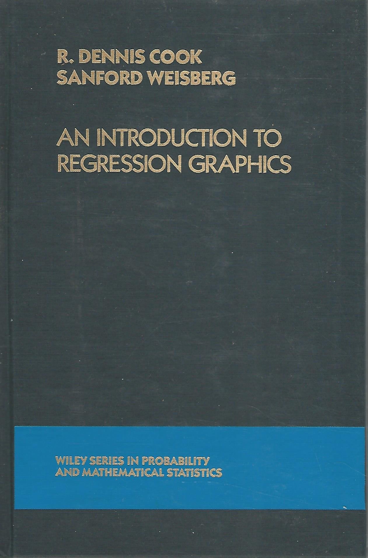 An Introduction to Regression Graphics/Book and 2 Disks (Wiley Series in Probability and Statistics) Computer Science