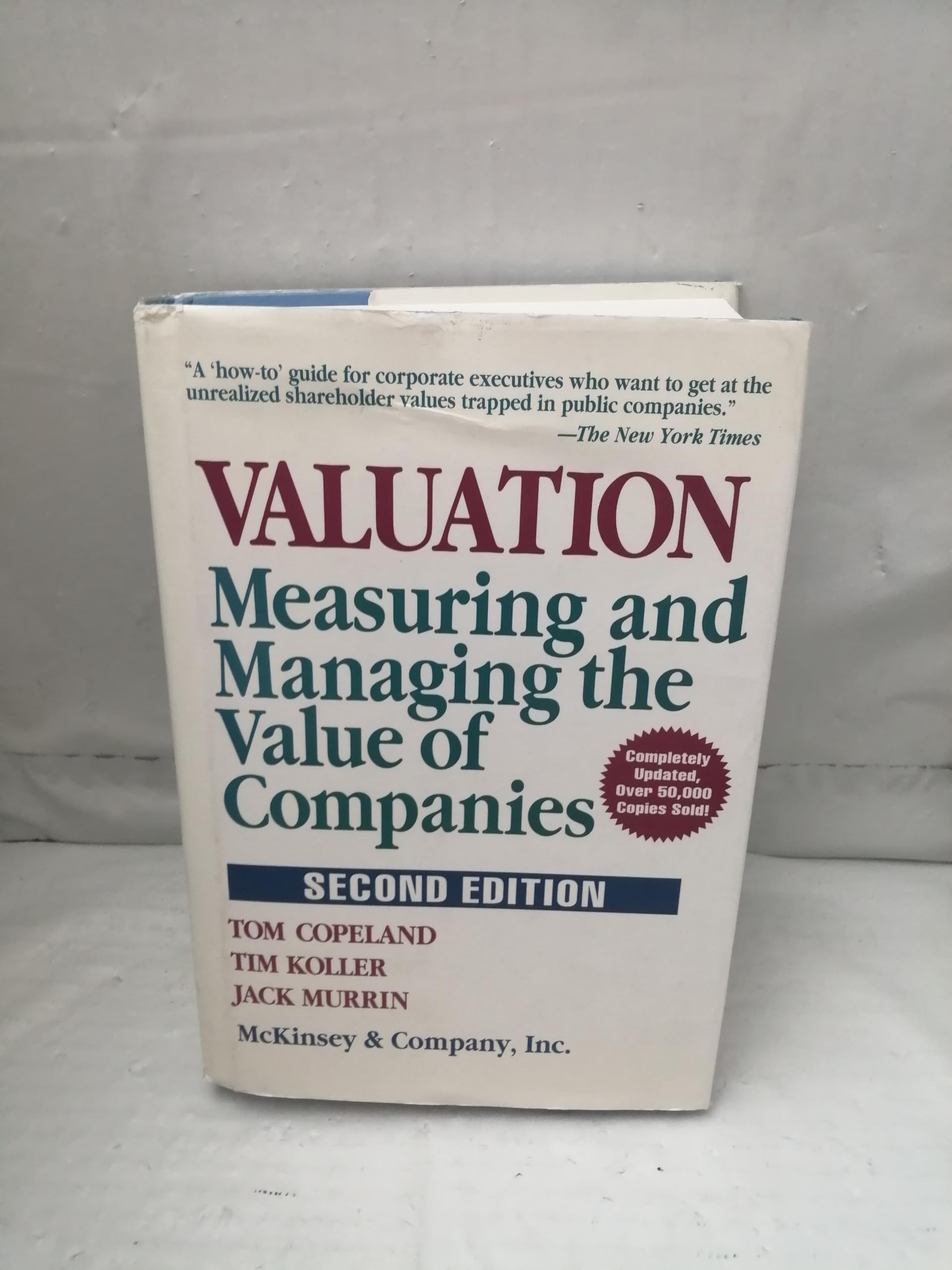 Valuation: Measuring and Managing the Value of Companies (Wiley Professional Banking and Finance Series) Business, Finance & Career