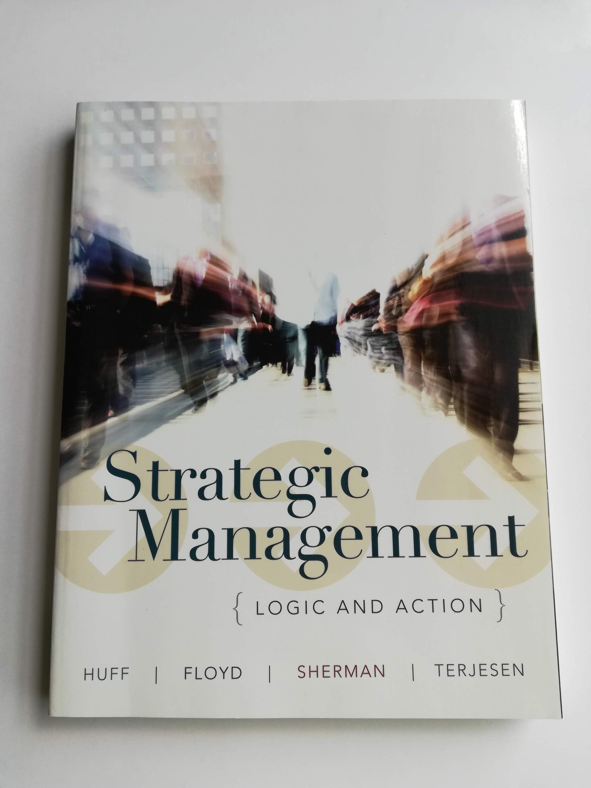 Strategic Management: Logic and Action Law