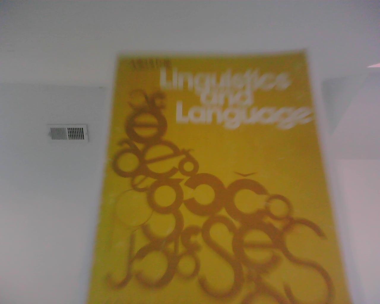 Linguistics and Language: A Survey of Basic Concepts and Implications Social Sciences