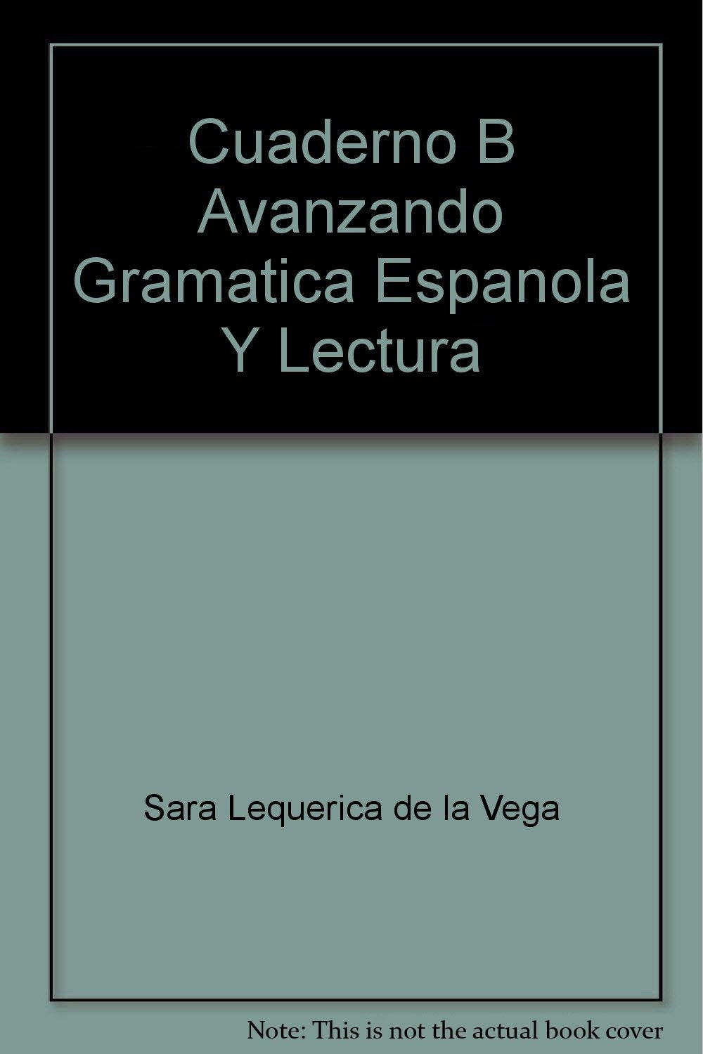 Product Image: Cuaderno B Avanzando Gramatica Espanola Y Lectura