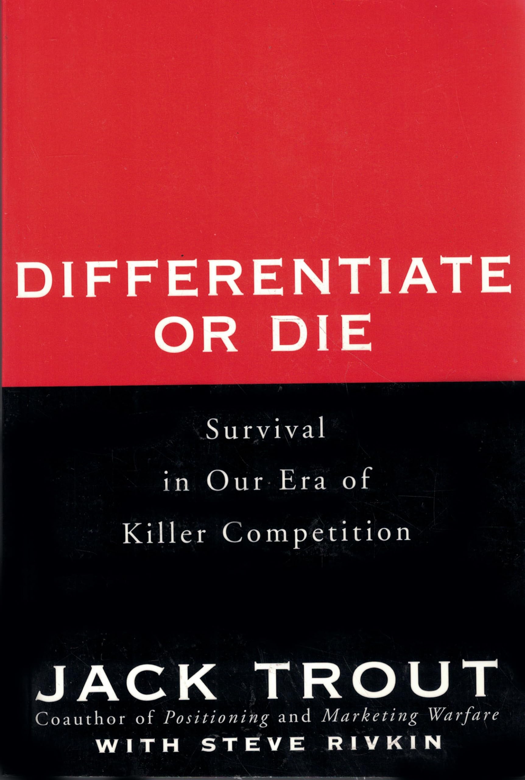 Differentiate or Die: Survival in Our Era of Killer Competition Law