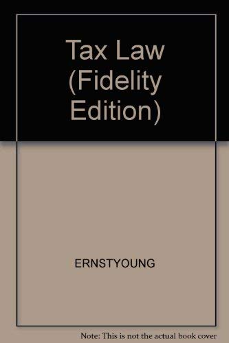 Tax Law (Fidelity Edition) Business, Finance & Career