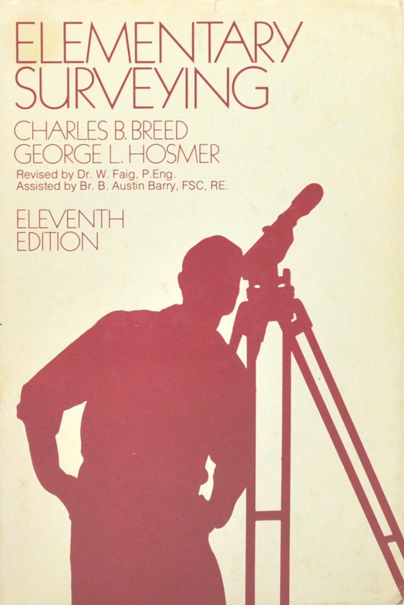 Elementary Surveying (Principles and Practice of Surveying, Vol 1) Business & Technology