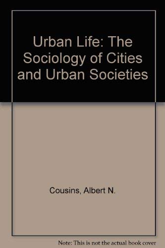 Urban Life: The Sociology of Cities and Urban Societies Books
