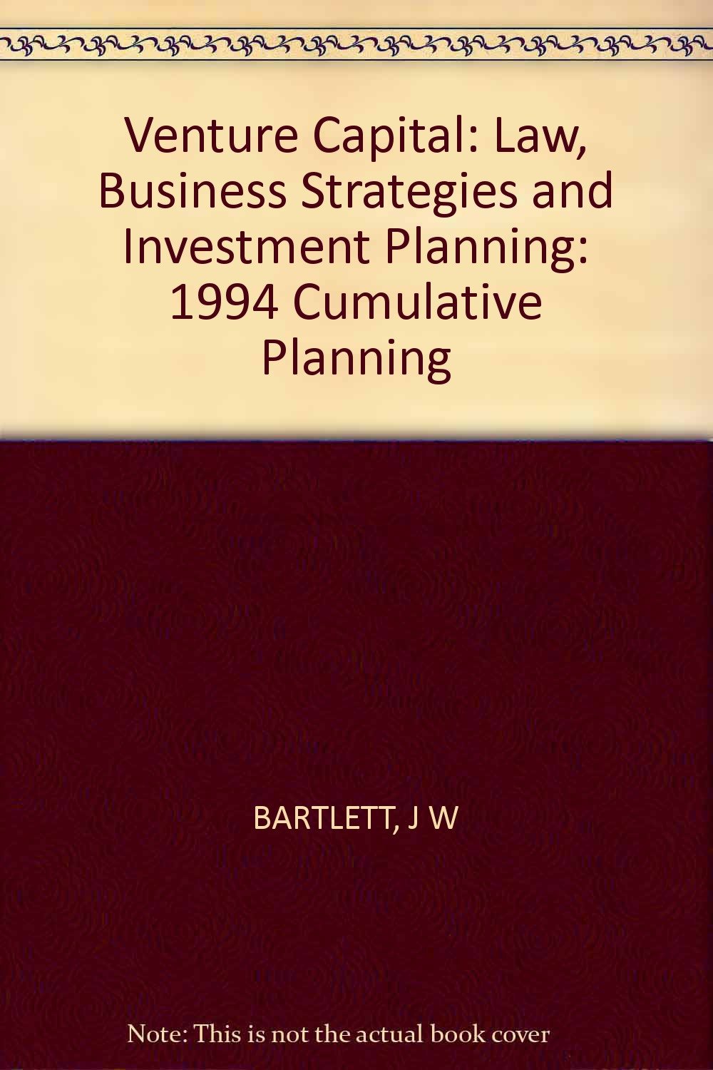 Venture Capital: Law, Business Strategies, and Investment Planning, 1994 Cumulative Supplement Law