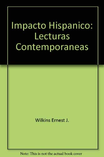 Impacto hispanico: Lecturas contemporaneas Books