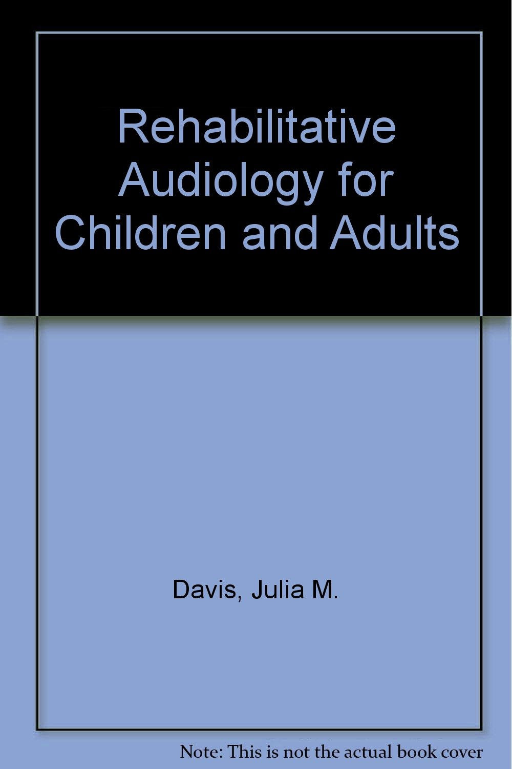 Rehabilitative Audiology for Children and Adults Social Sciences