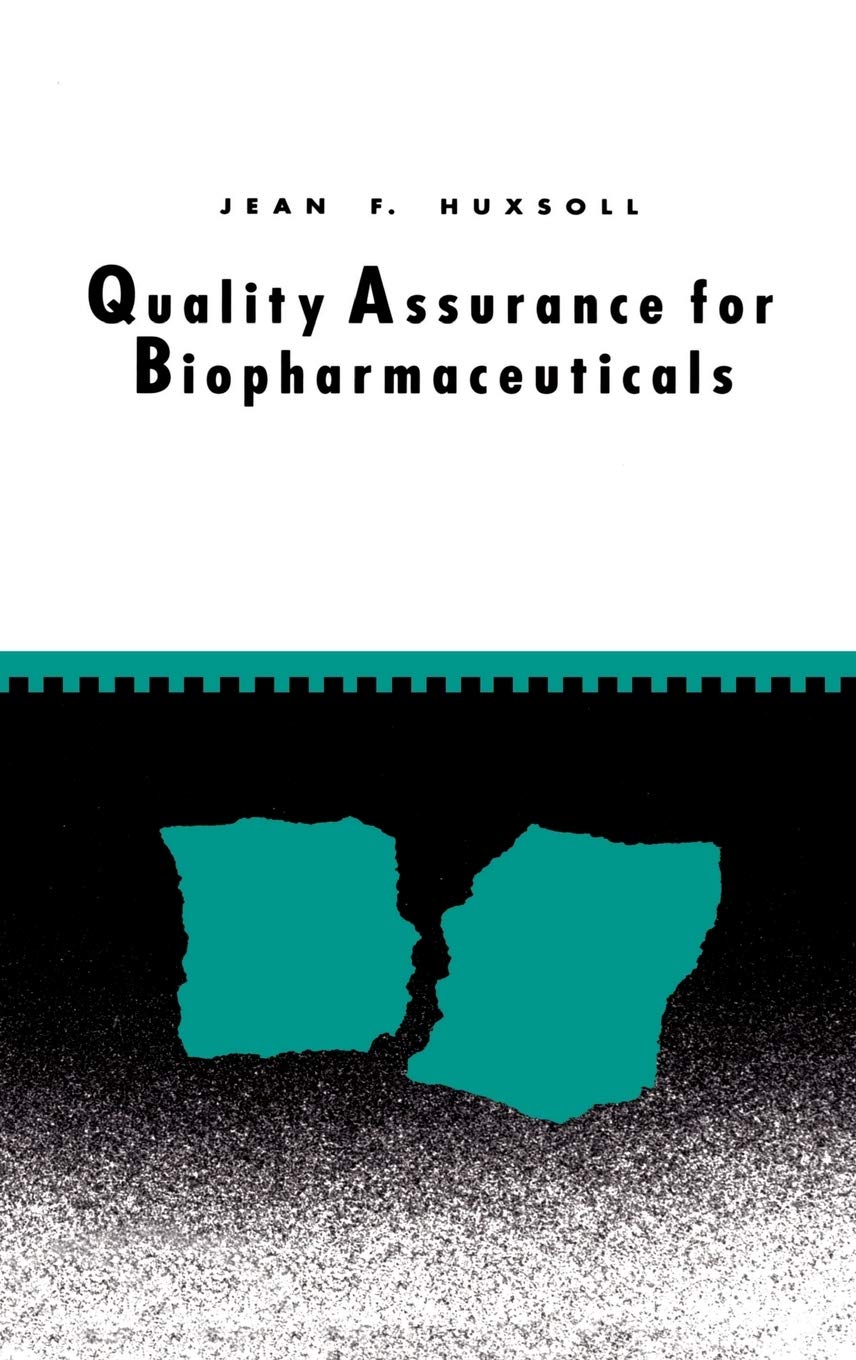 Quality Assurance for Biopharmaceuticals book