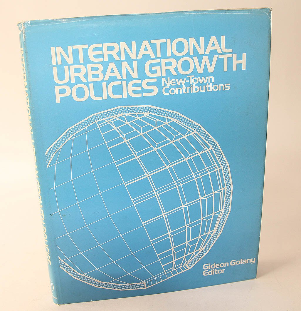 International Urban Growth Policies: New Town Contributions Architecture