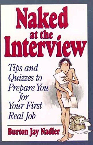 Naked at the Interview - Tips & Quizzes to Prepare You for Your First Real Job 8 Copy Counter Display Unit (Paper Only) Business, Finance & Career