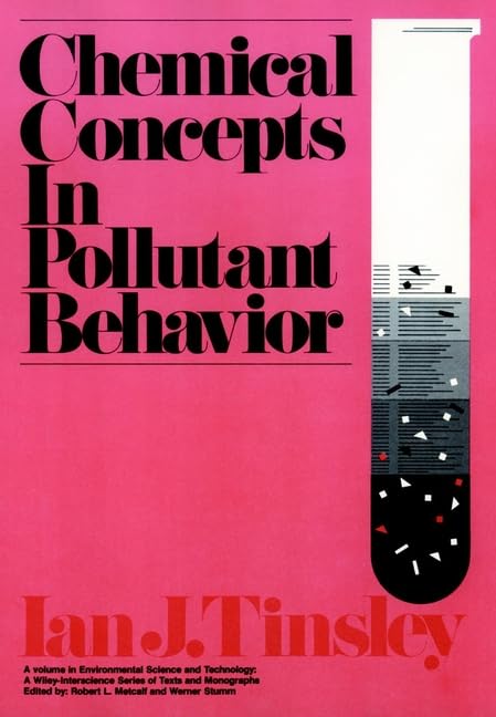 Chemical Concepts on Pollutant Behavior (Environmental Science and Technology) Business & Technology