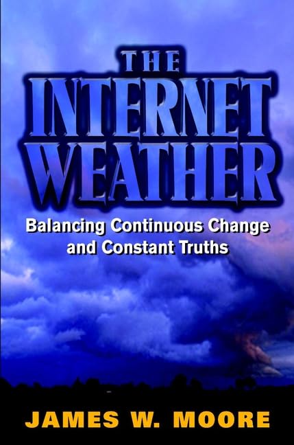 The Internet Weather: Balancing Continuous Change and Constant Truths Law