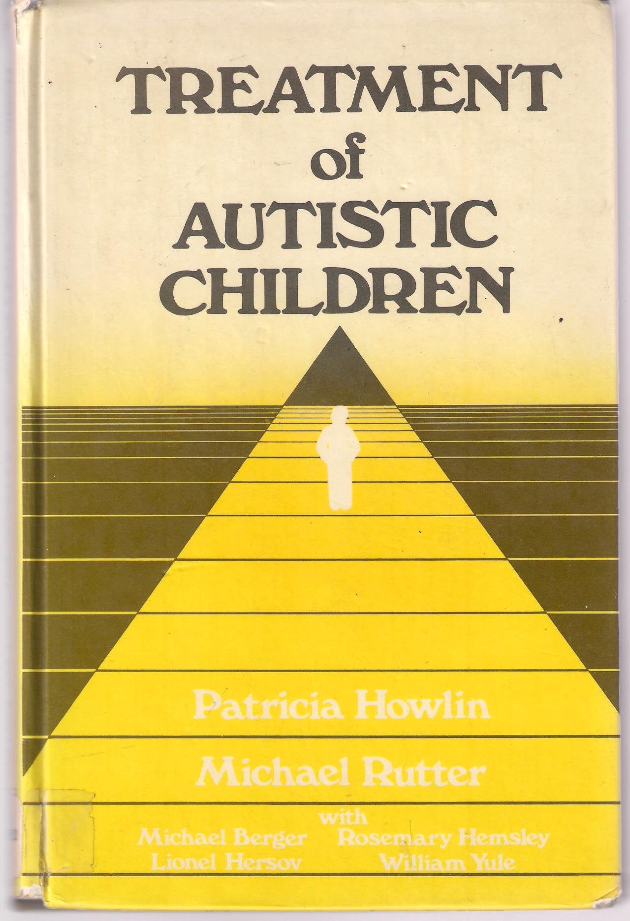 Treatment of Autistic Children (Wiley Series on Studies in Child Psychiatry) Medicine