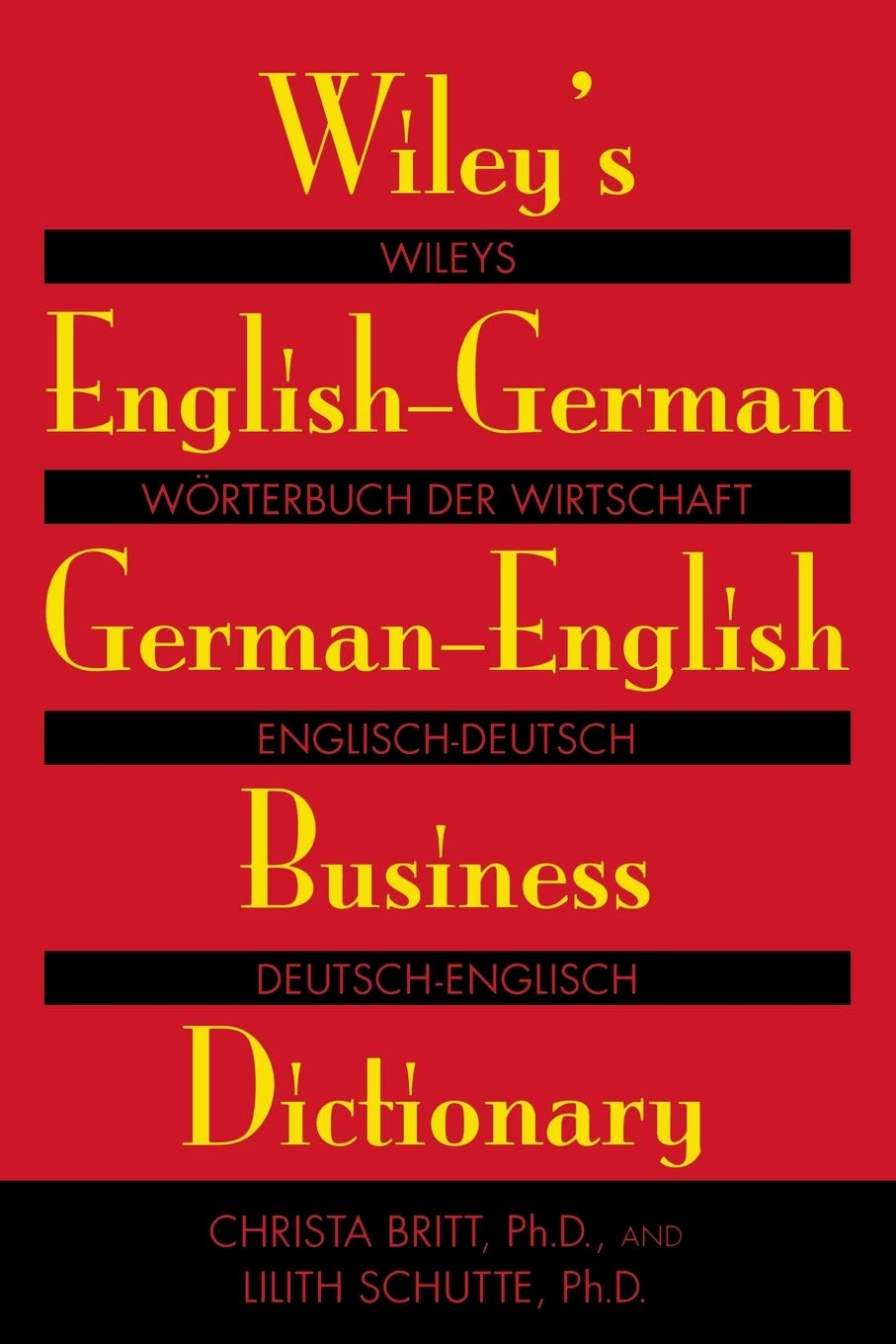 Wiley's English-German, German-English Business Dictionary Business, Finance & Career