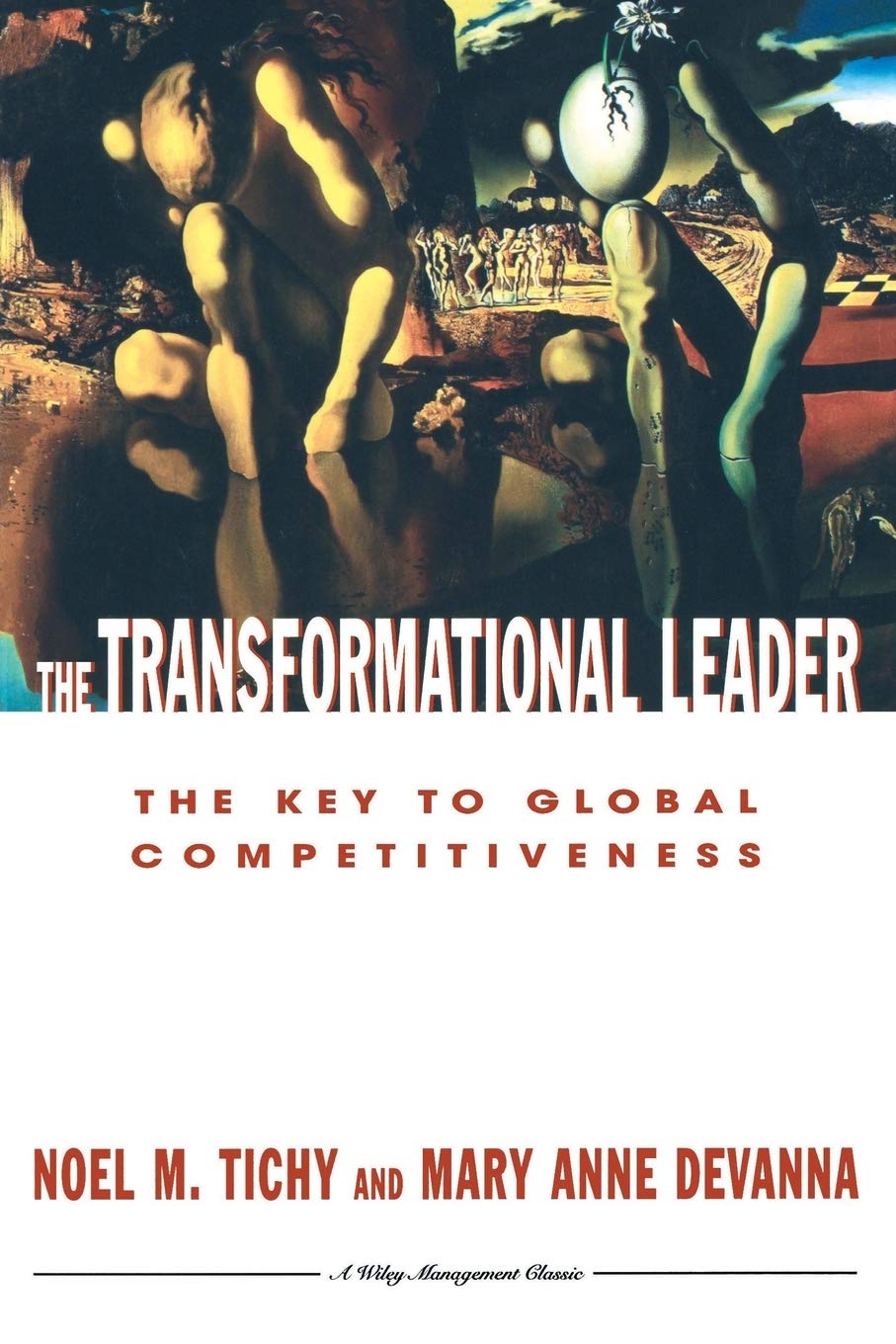 The Transformational Leader: The Key to Global Competitiveness (Wiley Management Classic) Law