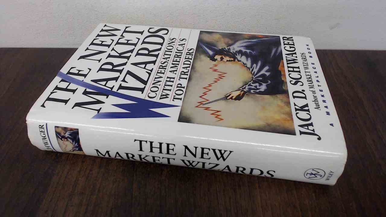 The New Market Wizards: Conversations with America's Top Traders Law