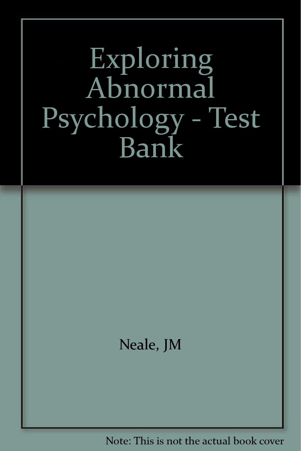 Product Image: Exploring Abnormal Psychology - Test Bank