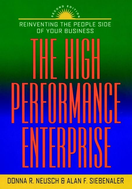 The High Performance Enterprise: Reinventing the People Side of Your Business Law