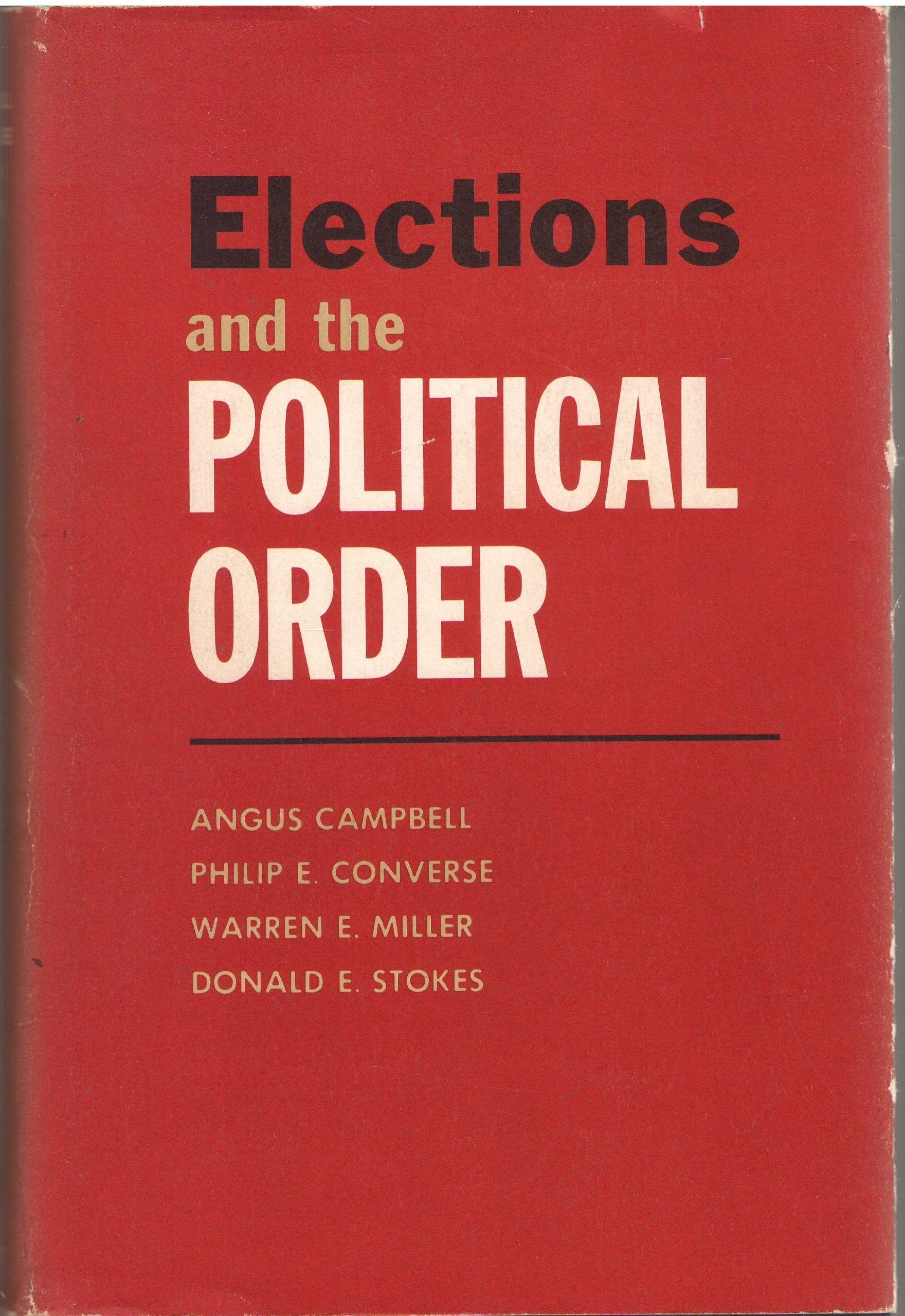 Elections and the Political Order Politics & History