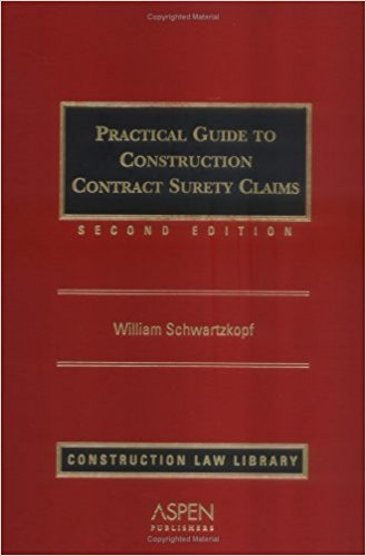 Product Image: Practical Guide to Construction Contract Surety Claims (Construction Law Library)