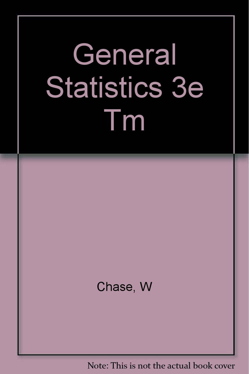 General Statistics 3e Tm Mathematics