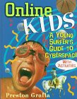 Online Kids: Young Surfer's Guide to Cyberspace Computer Science