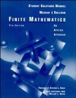 Student Solutions Manual to Accompany Finite Mathematics: An Allied Approach (Finite Mathematics: An Applied Approach) Mathematics