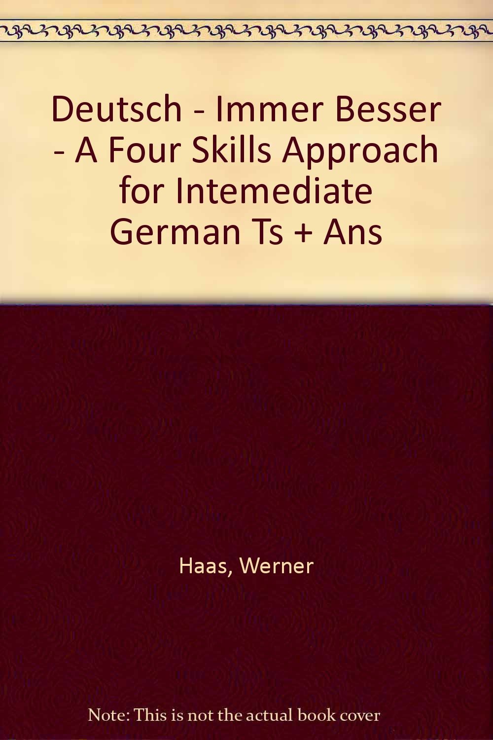 Tapescript and Answer Key to accompany Deutsch -- Immer Besser: A Four Skills Approach for Intermediate German Social Sciences