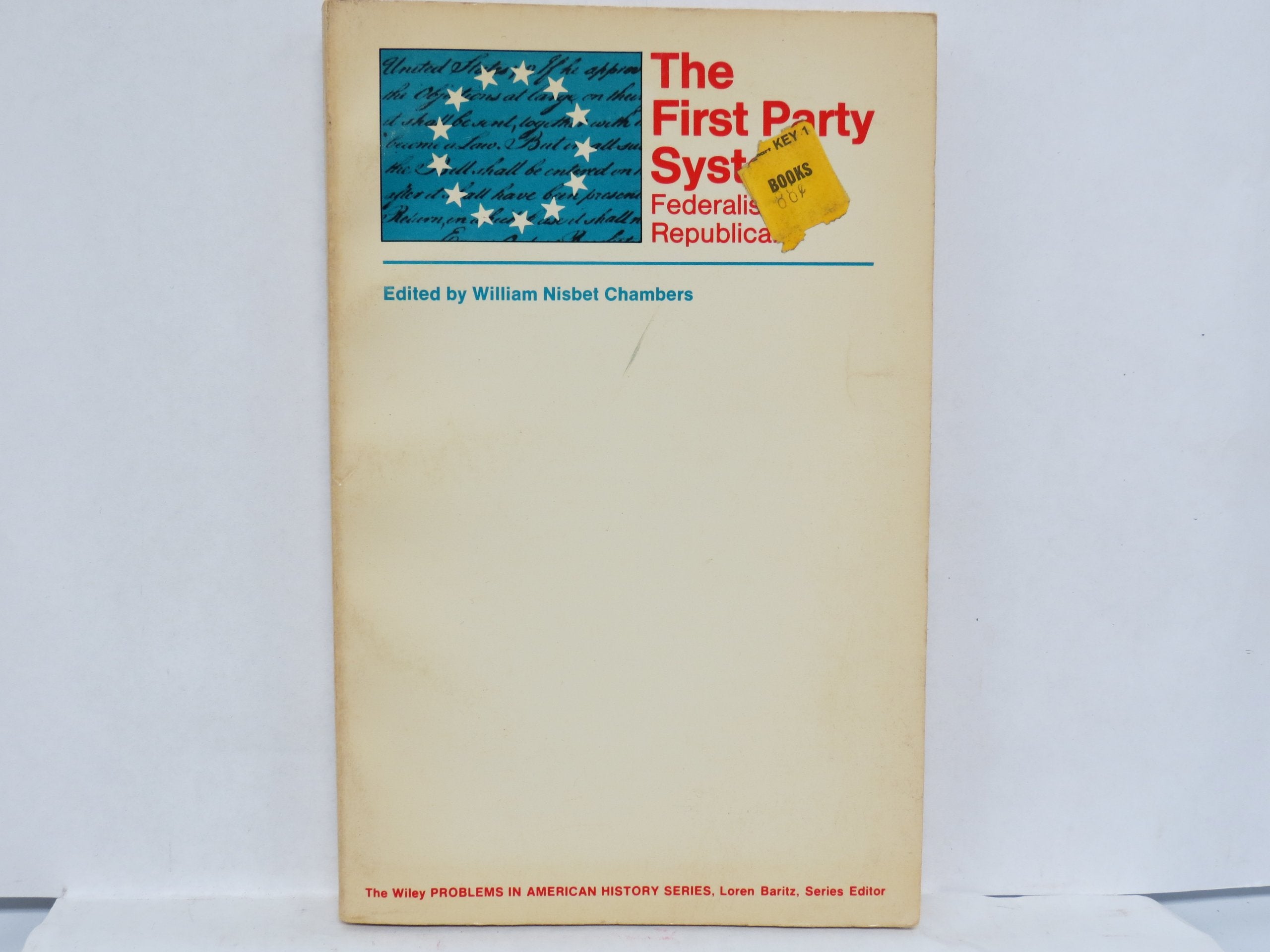 The first party system: Federalists and Republicans (Problems in American history) Books