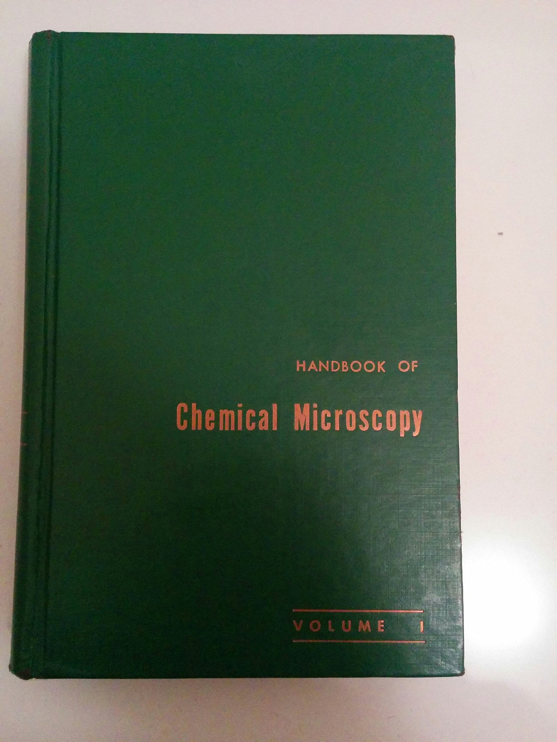 Handbook of Chemical Microscopy: v. 1 Natural Sciences