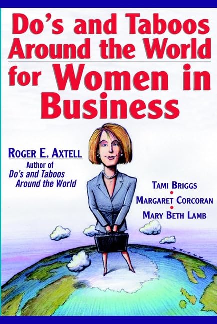 Do's and Taboos Around the World for Women in Business Books