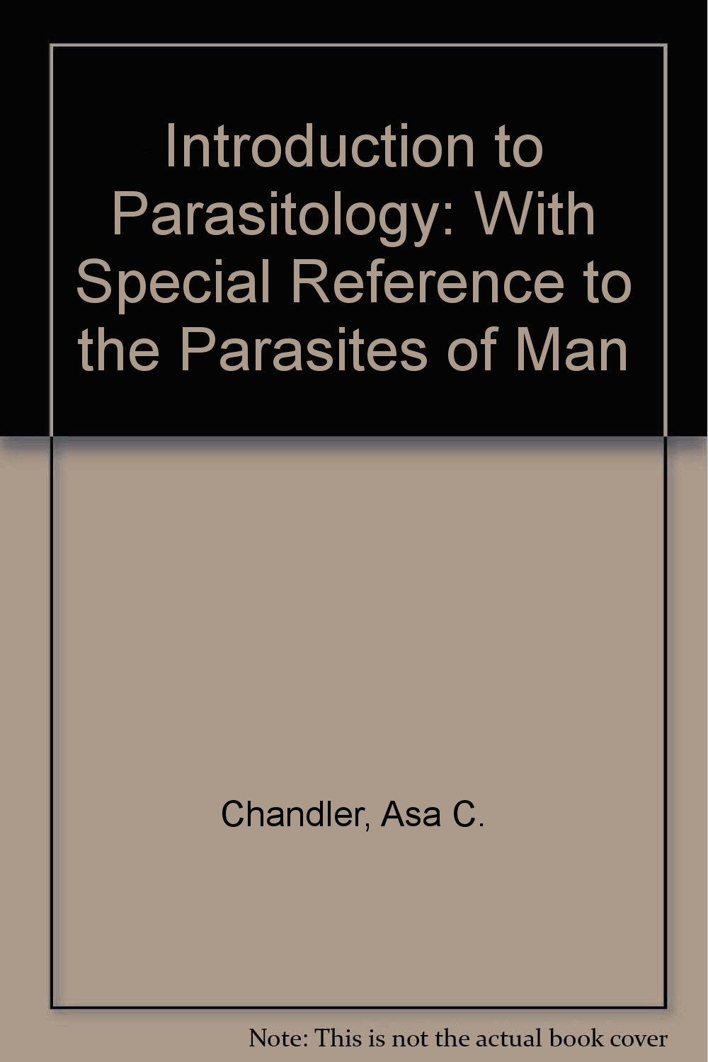 Introduction to Parasitology: With Special Reference to the Parasites of Man Medicine