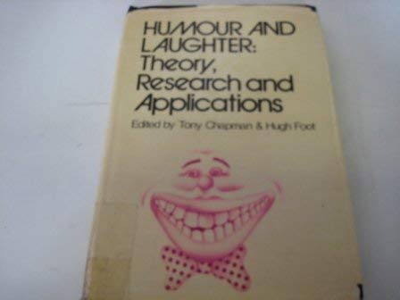 Humor and Laughter: Theory, Research and Applications Medicine