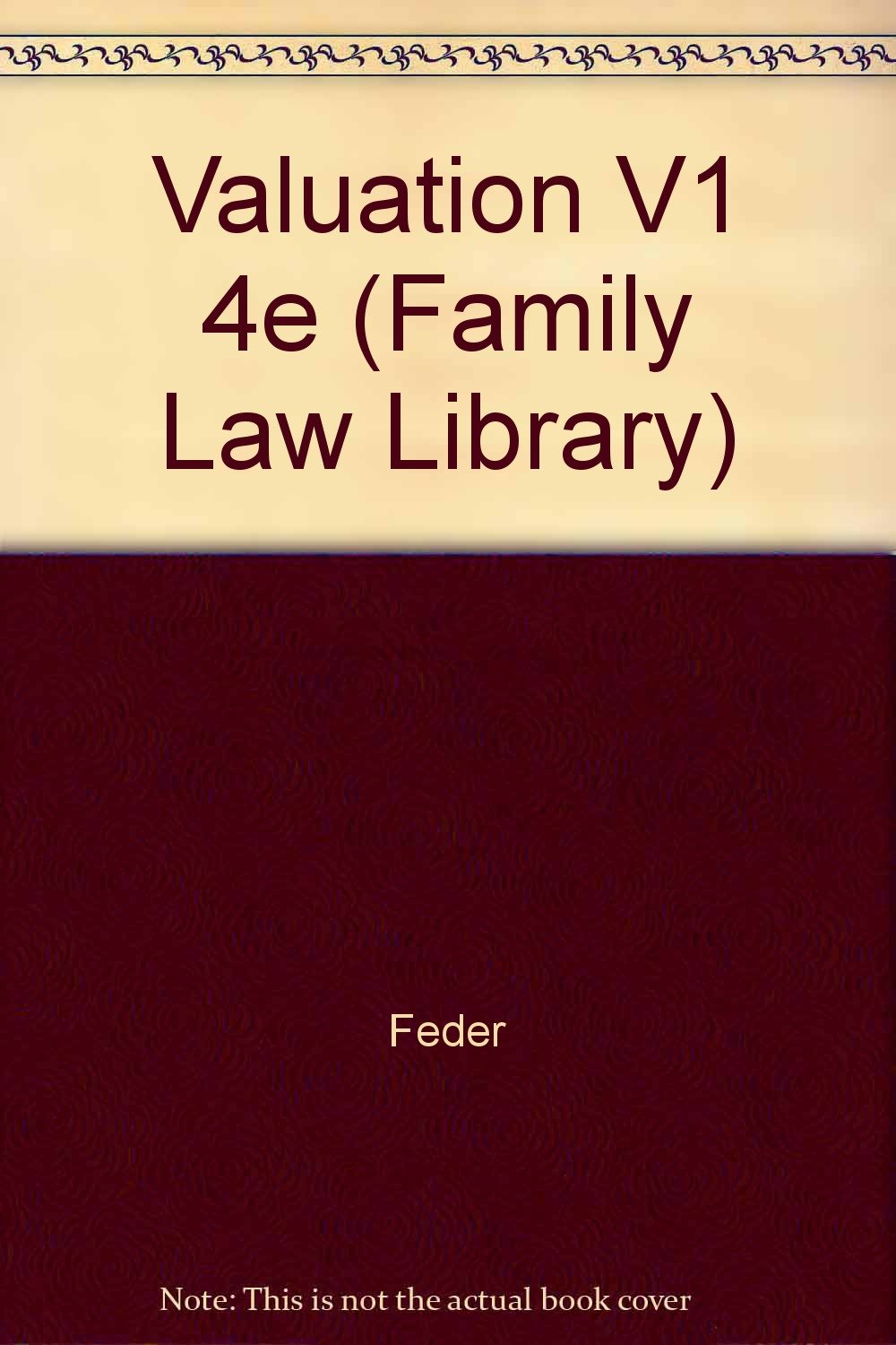 Valuation Strategies in Divorce (Family Law Library) Law
