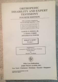 Orthopedic Disability and Expert Testimony: 1996 Cumulative Supplement (Personal Injury Library) Medicine