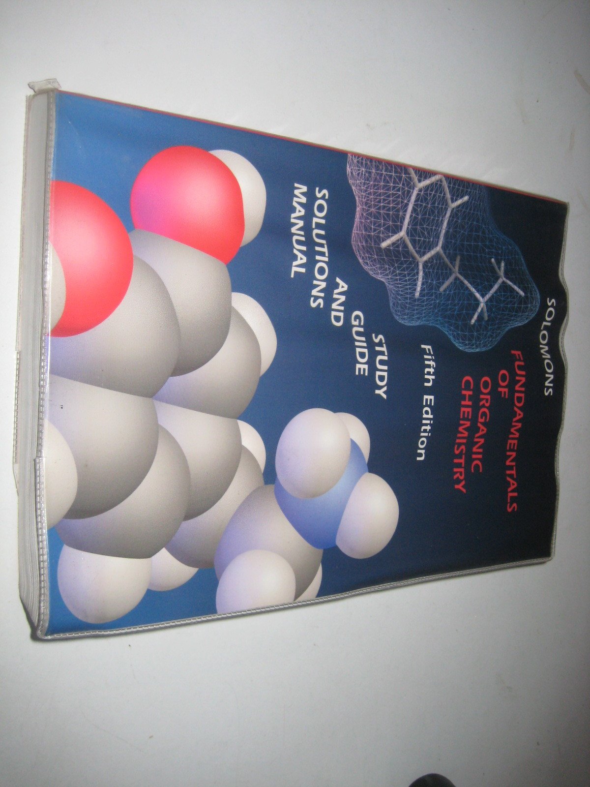Study Guide and Solutions Manual to Accompany Fundamentals of Organic Chemistry Natural Sciences
