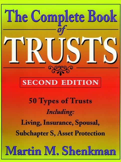 The Complete Book of Trusts Law