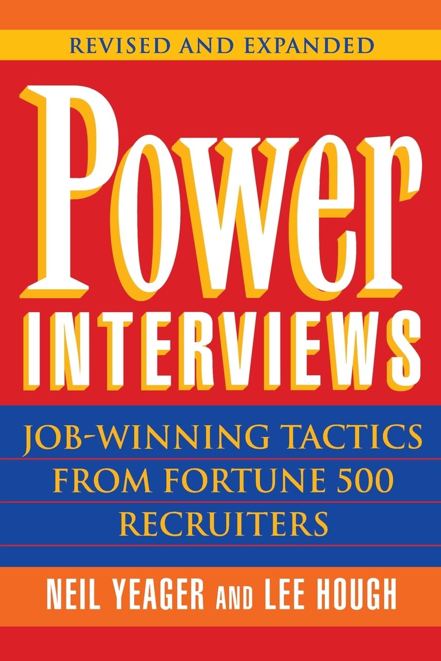 Power Interviews: Job-Winning Tactics from Fortune 500 Recruiters, Revised and Expanded Edition Law