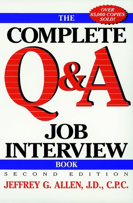 The Complete Q and A Job Interview Book Business, Finance & Career