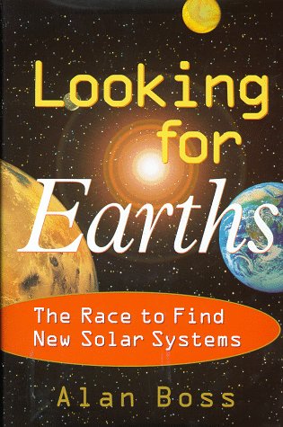 Looking for Earths: The Race to Find New Solar Systems Natural Sciences