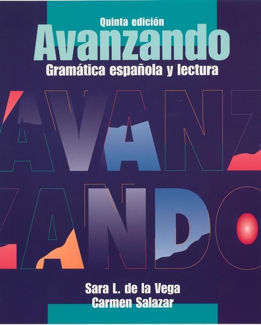 Avanzando: Gramatica Espanola y Lectura book