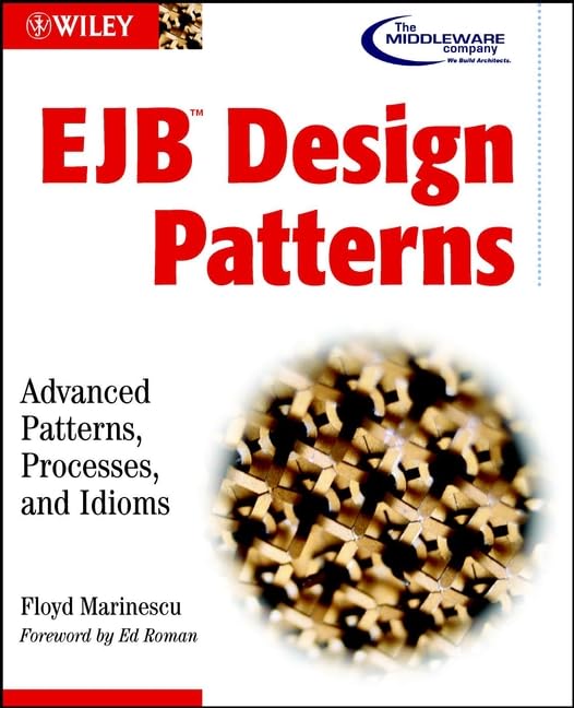 EJB Design Patterns: Advanced Patterns, Processes, and Idioms Computer Science