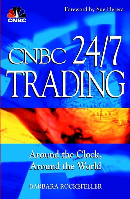CNBC 24/7 Trading: Around the Clock, Around the World Law