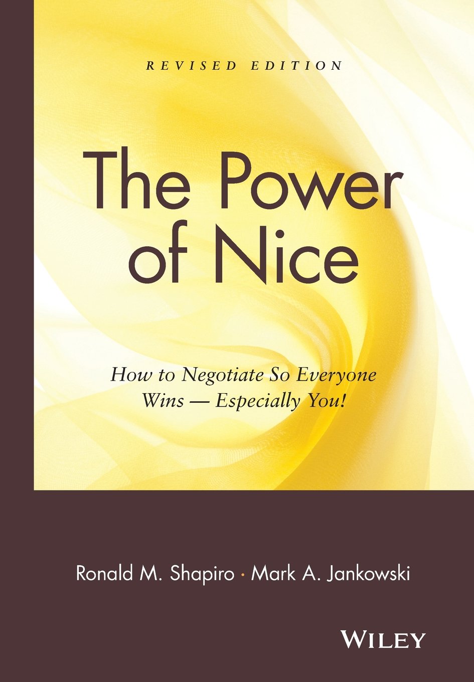 The Power of Nice: How to Negotiate So Everyone Wins, Especially You book