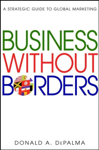 Business Without Borders: A Strategic Guide to Global Marketing Books
