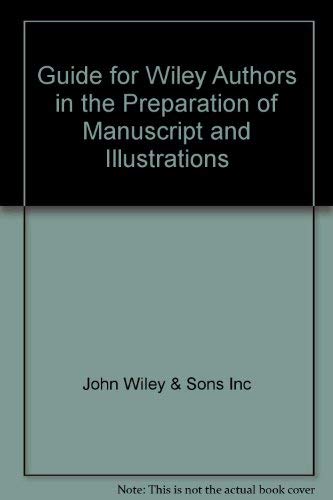 Guide for Wiley Authors in the Preparation of Manuscript and Illustrations Media & Communication