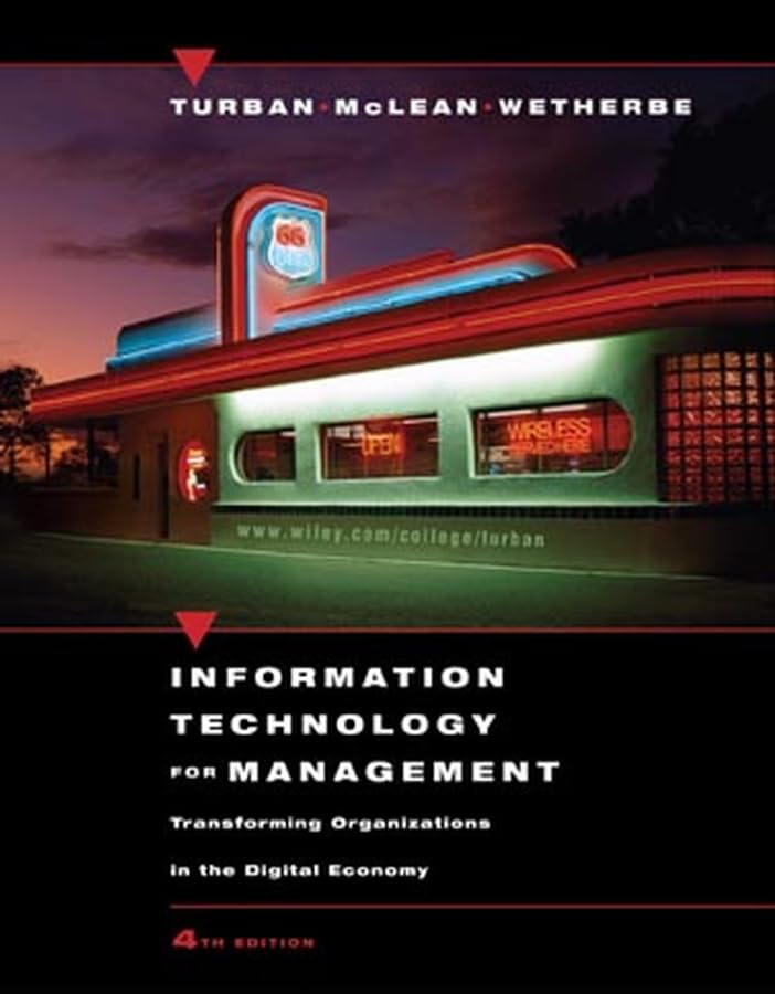 Information Technology for Management: Transforming Organizations in the Digital Economy Computer Science