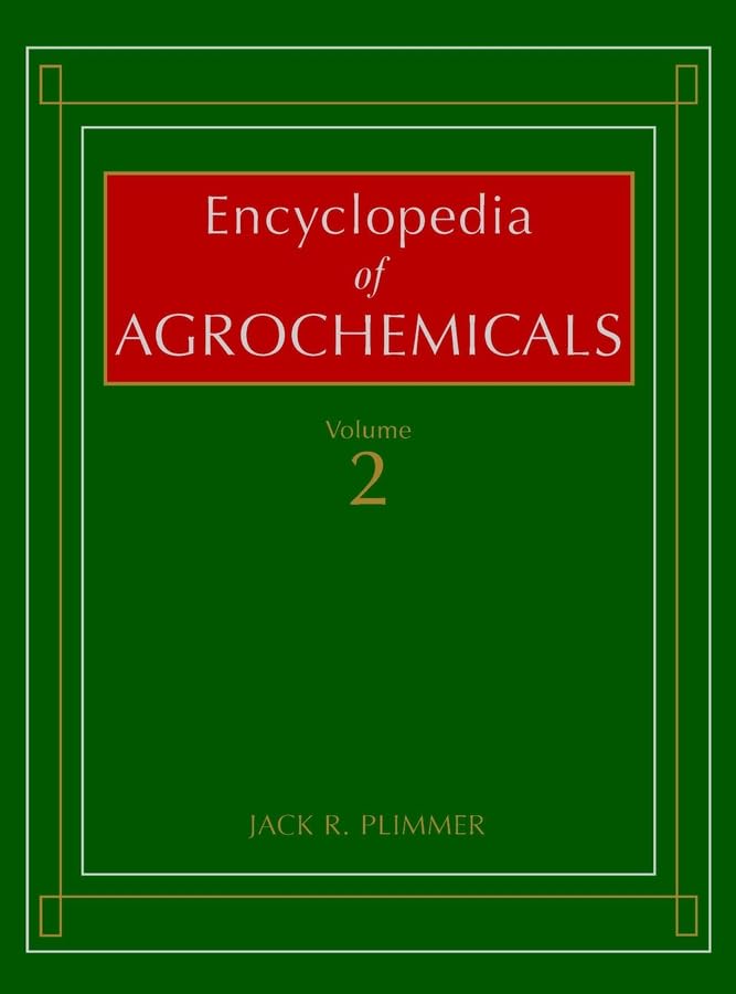 Encyclopedia of Agrochemicals, Volume 2 Reference Books